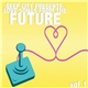 Various - Love Songs From The Future Vol. 1