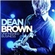 Dean Brown - Unfinished Business