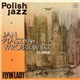 Jan Ptaszyn Wróblewski Quartet - Flyin' Lady