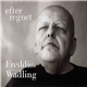 Freddie Wadling - Efter Regnet