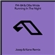 FM-84 & Ollie Wride - Running In The Night (Josep & Kane Remix)