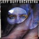 Jeff Duff Orchestra - Jeff Duff Orchestra