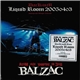 Balzac - Dark-ism Liquid Room 20050403