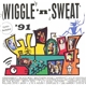 Various - Wiggle 'n' Sweat '91