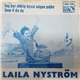 Laila Nyström - Jag Har Aldrig Kysst Någon Pojke