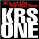 KRS ONE - MC's Act Like They Don't Know