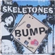 The Skeletones - Bump