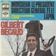 Gilbert Becaud - Monsieur Le President Directeur General Et Le Lapin