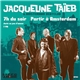 Jacqueline Taïeb & Amsterdam Beatclub - 7h Du Soir / Partir À Amsterdam