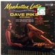 Dave Pike And His Orchestra - Manhattan Latin (The Sensous Rhythms Of Spanish Harlem)
