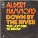 Albert Hammond - Down By The River
