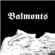 Balmonts - Balmonts