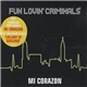 Fun Lovin' Criminals - Mi Corazon