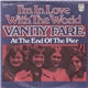 Vanity Fare - I'm In Love With The World
