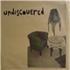 Undiscovered - Undiscovered