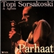 Topi Sorsakoski & Agents - Parhaat