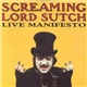 Screaming Lord Sutch - Live Manifesto