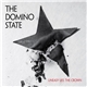 The Domino State - Uneasy Lies The Crown