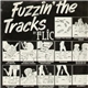 Flic - Fuzzin' The Tracks