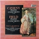 Czerny, Field, Felicja Blumental - Piano Concerto In A Minor / Piano Concerto Nº 3
