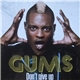Gums - Don't Give Up