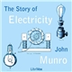 John Munro - The Story Of Electricity
