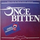 Various - Once Bitten - Music From The Motion Picture Soundtrack