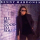 Benny Mardones - I'll Be Good To You