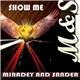 Miradey And Sander - Show Me