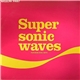 Regular Fries - Supersonic Waves