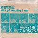Wayne Carson - No Love At All