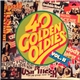 Various - 40 Golden Oldies Vol. II
