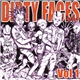 Various - Dirty Faces Vol. 1