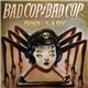 Bad Cop/Bad Cop - Boss Lady