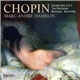 Chopin, Marc-André Hamelin - Sonatas Nos 2 & 3 / Two Nocturnes / Berceuse · Barcarolle