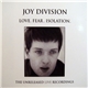 Joy Division - Love. Fear. Isolation. (The Unreleased Live Recordings)