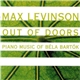 Max Levinson - Out Of Doors: Piano Music Of Bela Bartok