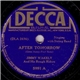 Jimmy Wakely And His Rough Riders - After Tomorrow / Gone And Left Me Blues