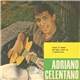 Adriano Celentano - Ciao Ti Diro' / Un'Ora Con Te