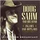 Doug Sahm And His Band - Inlaws And Outlaws - 1973 Radio Broadcast