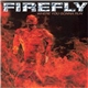 Firefly - Where You Gonna Run