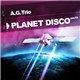 A.G.Trio - Planet Disco