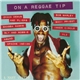 Various - On A Reggae Tip