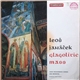 Leoš Janáček / Czech Philharmonic Chorus and Orchestra, Karel Ančerl - Glagolitic Mass