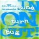 Various - Tune In Turn On Bug Out!