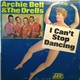 Archie Bell & The Drells - I Can't Stop Dancing