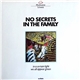 No Secrets In The Family - In A Certain Light We All Appear Green