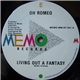 Oh Romeo - Living Out A Fantasy