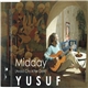 Yusuf - Midday (Avoid City After Dark)