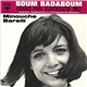 Minouche Barelli - Boum Badaboum